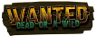 Wanted Dead Wild